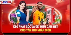 Kèo phạt góc là gì? Điều cần biết cho tân thủ nhập môn